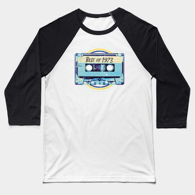 Retro Best of 1973 Mixtape Audio Cassette Tape // Funny Vintage 1973 Birthday Baseball T-Shirt by Now Boarding